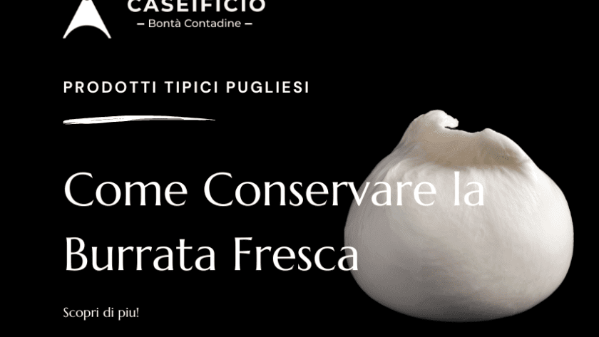 Come conservare la burrata fresca